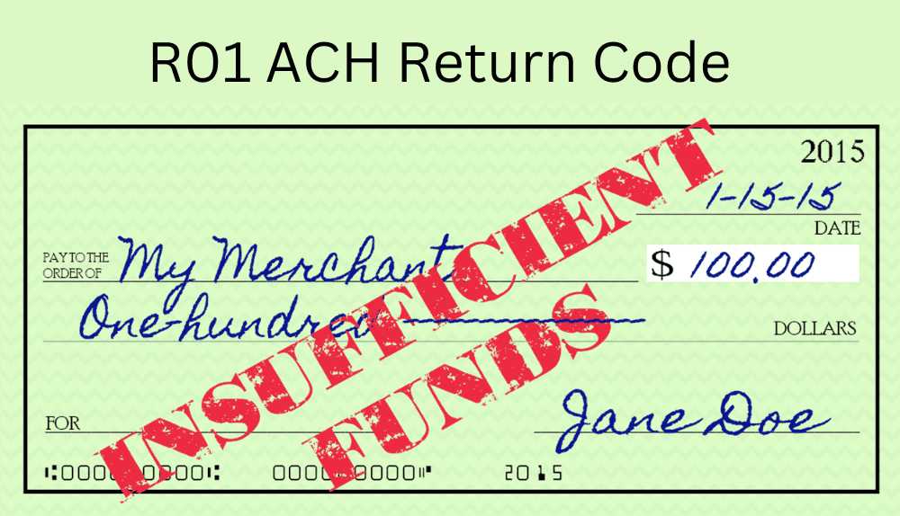 R01 ACH Return Code: Insufficient Funds