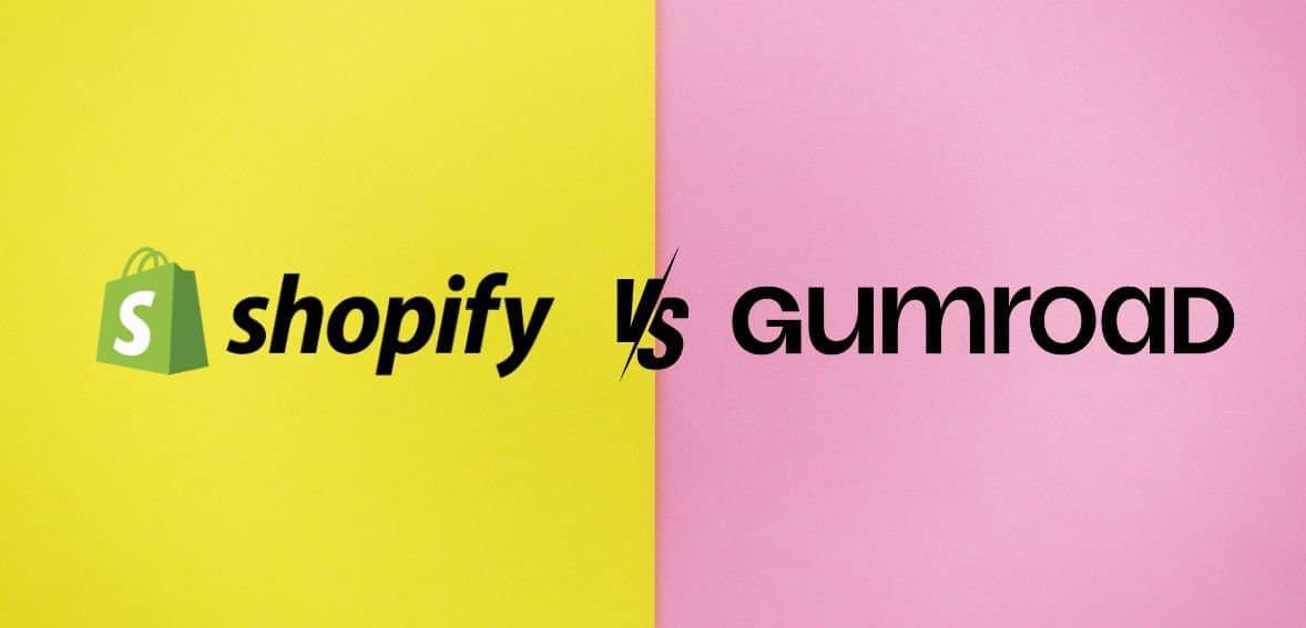 GumRoad vs. Shopify