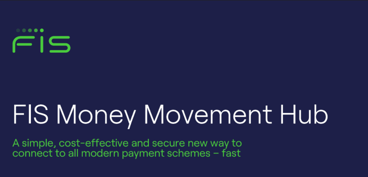 FIS Launches Money Movement Hub