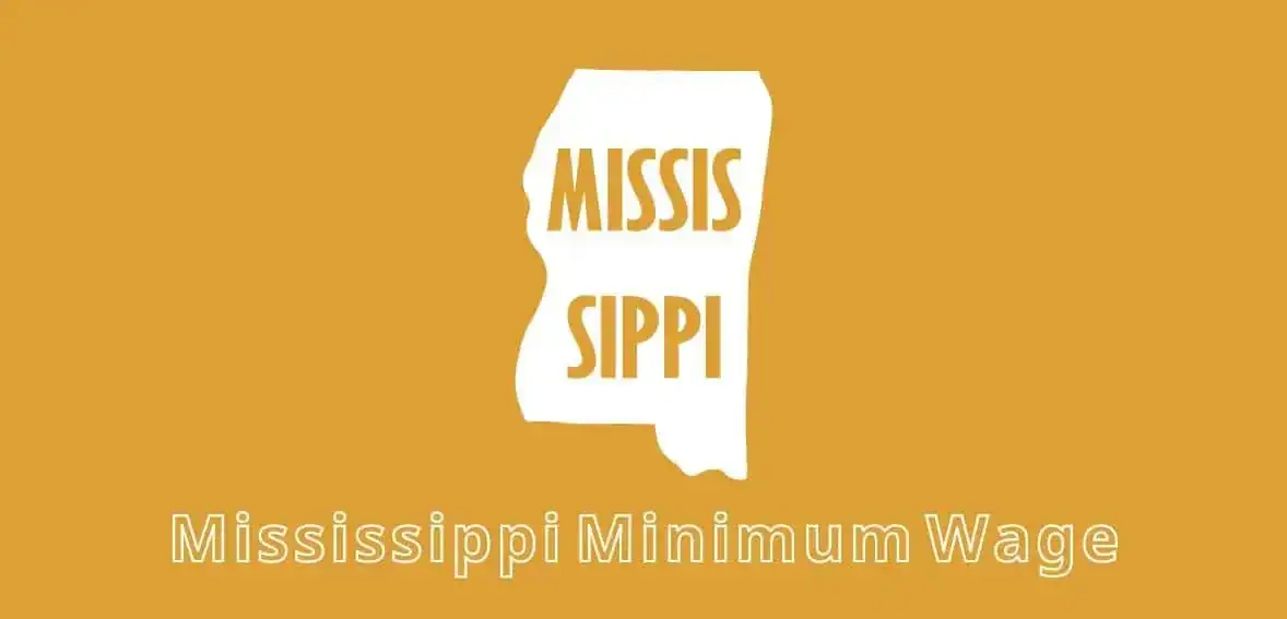 Mississippi Minimum Wage 2026