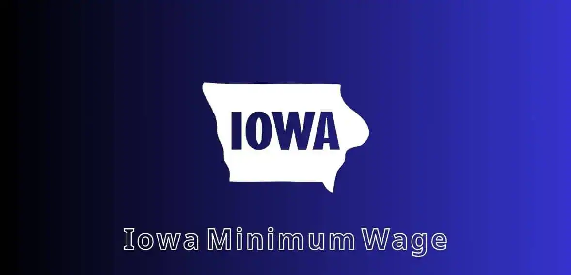 Iowa Minimum Wage 2026