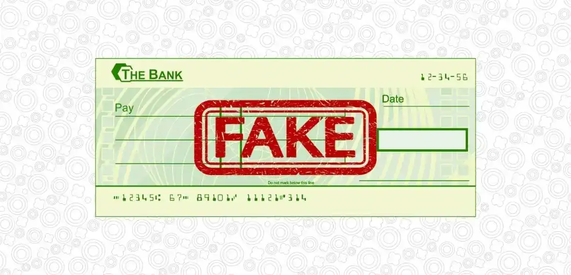 What Are Fake Checks? What Happens If You Deposit A Fake Check?